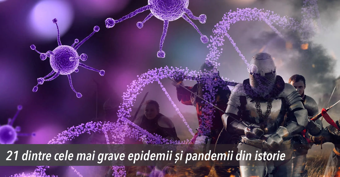 21 dintre cele mai grave epidemii și pandemii din istorie